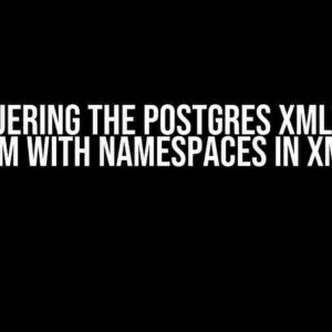 Conquering the Postgres XMLTABLE Problem with Namespaces in XML Data