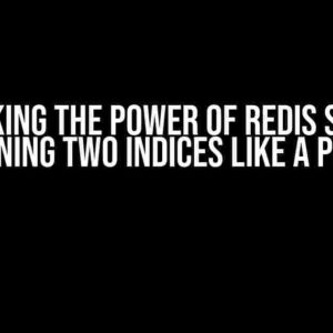 Unlocking the Power of Redis Search: Joining Two Indices like a Pro!